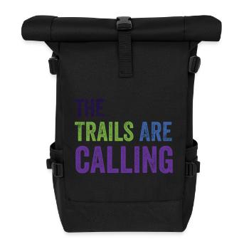 The Trails Are Calling - Roll Top Backpack - black - Front