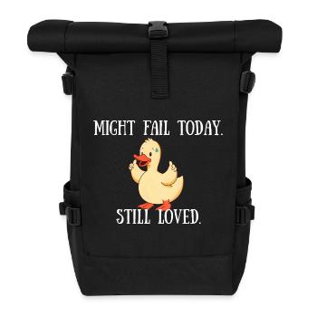 Might Fail Today - Still Loved - Rolltop Rucksack - Schwarz - Vorne