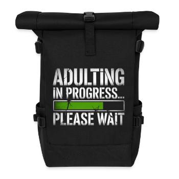 Growing Up Mode On Adult Birthday - Roll Top Backpack - black - Front