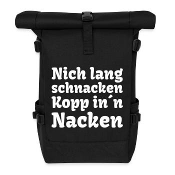 nich lang schnacken Kopp in Nacken Party Feier - Rolltop Rucksack - Schwarz - Vorne