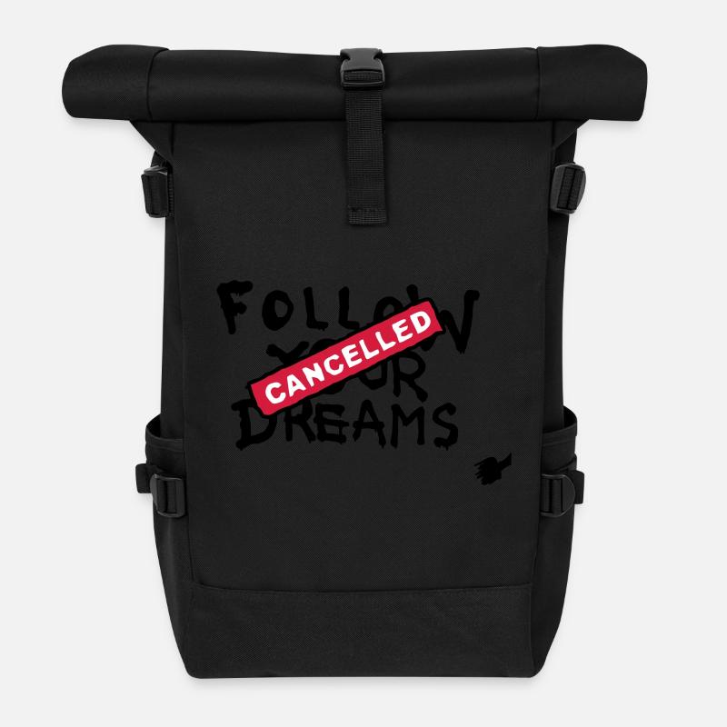 Follow your Dreams Cancelled - Rolltop Rucksack - Schwarz