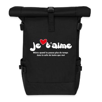 JE T'AIME T-shirt - Funny Quotes NEW 26 - Roll Top Backpack - black - Front