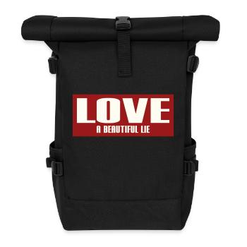 LOVE - A BEAUTIFUL LIE - Roll Top Backpack - black - Front