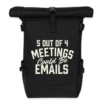 5 réunions sur 4 pourraient être des emails humoristiques - Sac à dos roll top - noir - Devant