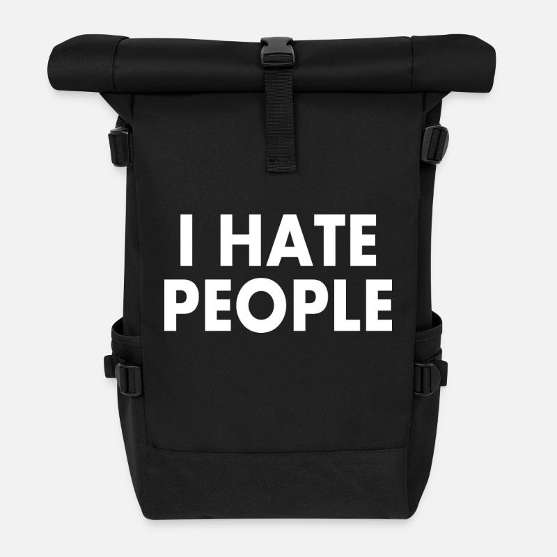 I hate people - Rolltop Rucksack - Schwarz