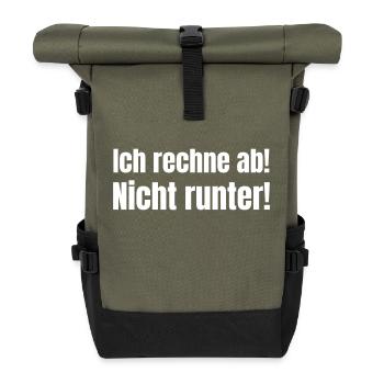 Ich rechne ab! Nicht runter! - Rolltop Rucksack - Olive/Schwarz - Vorne