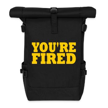youre fired - Rolltop Rucksack - Schwarz - Vorne