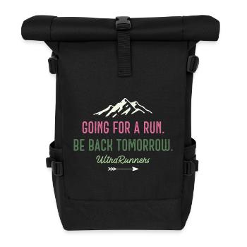 Aller courir. Soyez de retour demain. Ultra Runners - Sac à dos roll top - noir - Devant