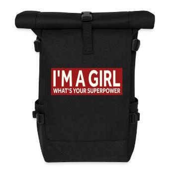 I'M A GIRL – WHAT'S YOUR SUPERPOWER - Rolltop Rucksack - Schwarz - Vorne