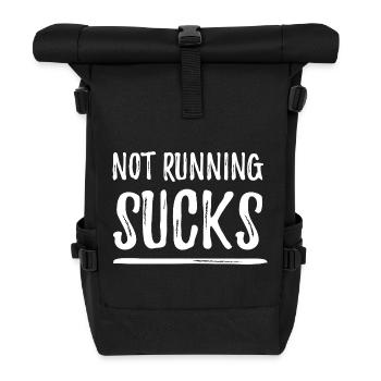Not Running Sucks - Roll Top Backpack - black - Front