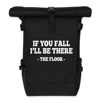 if you fall I'll be there - the floor 1 - Roll Top Backpack - black - Front