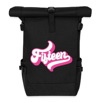 Fifteen 15th Birthday For Girls 15 Years Old - Roll Top Backpack - black - Front