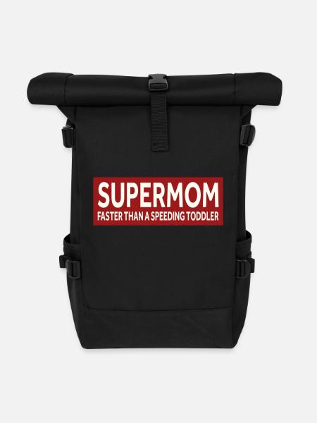 SUPERMOM - FASTER THAN A SPEEDING TODDLER - Roll Top Backpack - black