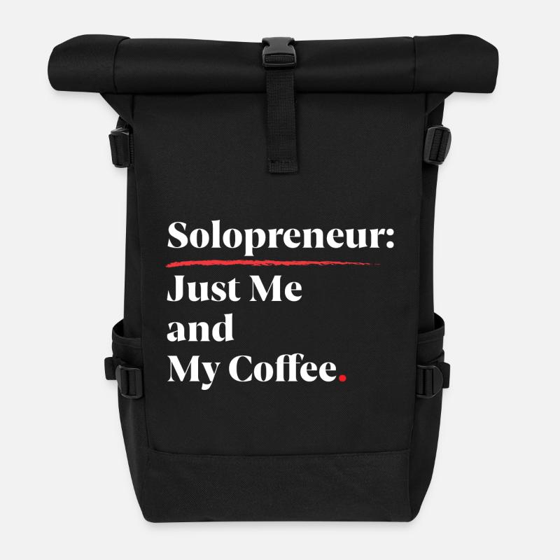 Solopreneur Vibes: Just Me & My Coffee [White] - Roll Top Backpack - black