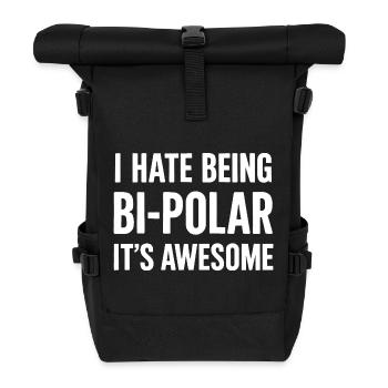 Ironic saying about bipolarity for gamers - Roll Top Backpack - black - Front