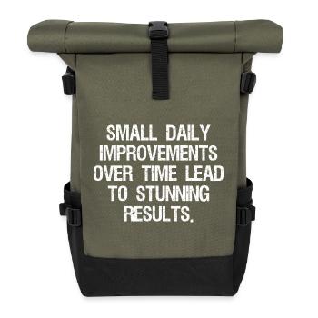small daily improvements over time lead to stunnin - Roll Top Backpack - olive/black - Front