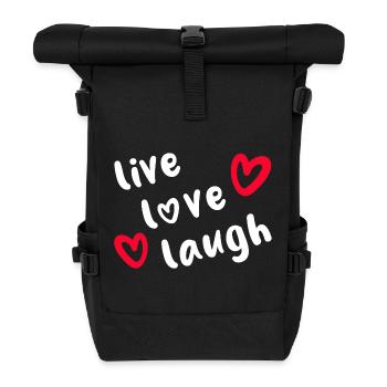 LIVE LOVE LAUGH - Positive Vibes - Roll Top Backpack - black - Front
