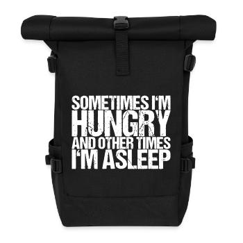 Hungry or Dreaming: Bold Type Quote - Roll Top Backpack - black - Front