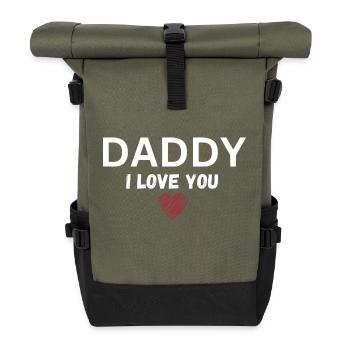 Daddy I love you - Roll Top Backpack - olive/black - Front
