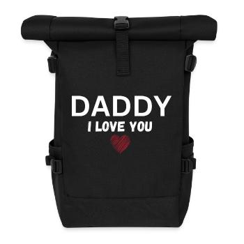 Daddy I love you - Roll Top Backpack - black - Front