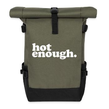 hot enough Summer Beach funny quote - Roll Top Backpack - olive/black - Front