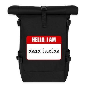 Ich bin innerlich tot. - Rolltop Rucksack - Schwarz - Vorne