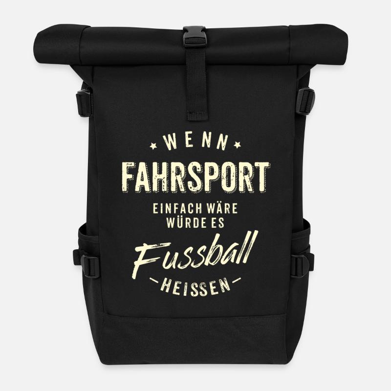 Wenn Fahrsport einfach wäre würde es Fussball - Rolltop Rucksack - Schwarz