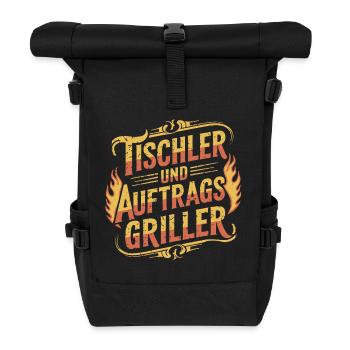 Tischler und Auftragsgriller BBQ Grillen - Rolltop Rucksack - Schwarz - Vorne