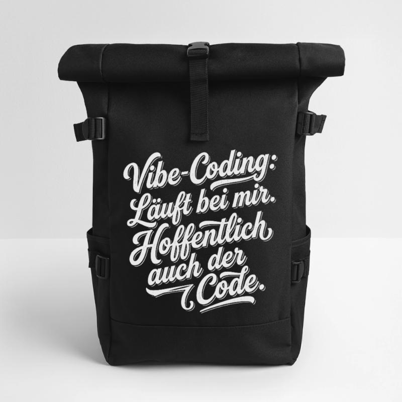 Vibe Coding läuft bei mir hoffentlich Code Rolltop Rucksack
