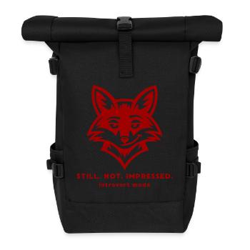 Lustiges Introvertiertes Fuchs-Zitat – immer noch nicht beeindruckt - Rolltop Rucksack - Schwarz - Vorne