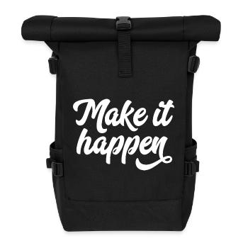 Typographie du Make It Happen - Sac à dos roll top - noir - Devant