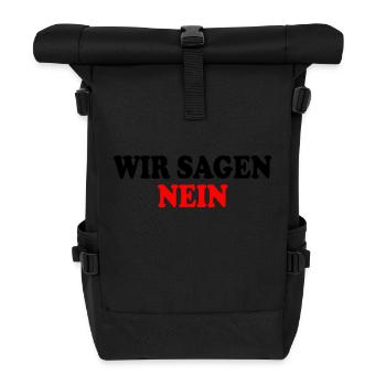 Wir sagen nein - Rolltop Rucksack - Schwarz - Vorne