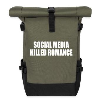 social media killed romance - Roll Top Backpack - olive/black - Front