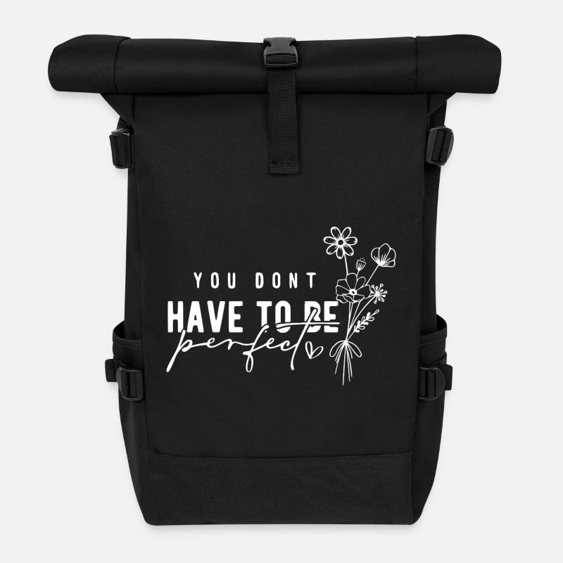 You Don't Have to Be Perfect – Akzeptanz - Rolltop Rucksack - Schwarz