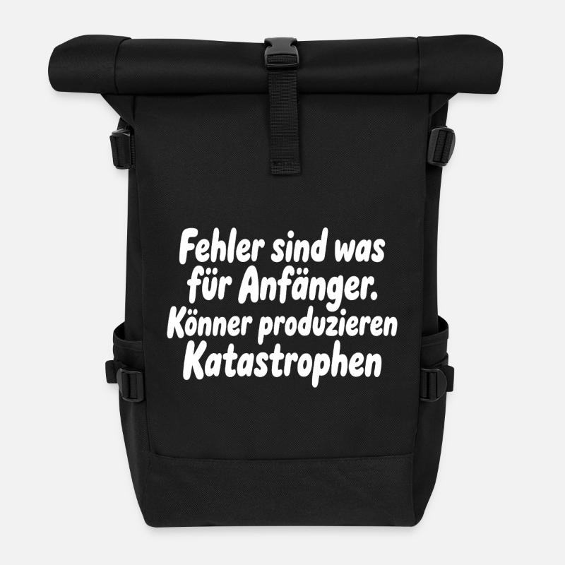 Könner produzieren Katastrophen - Rolltop Rucksack - Schwarz