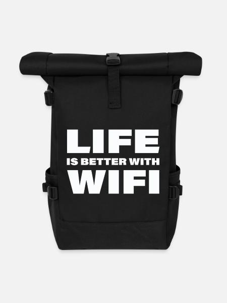 LIFE IS BETTER WITH WIFI - Rolltop Rucksack - Schwarz