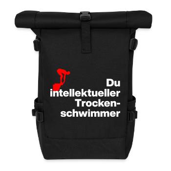 YOU INTELLIGENT DRY SWIMMER. SARCASM - Roll Top Backpack - black - Front
