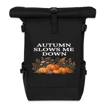 Autumn Slows Me Down Pumpkin Bloom Cottagecore - Roll Top Backpack - black - Front