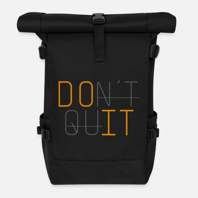 DON'T QUIT DO IT Ne renonce jamais - Sac à dos roll top - noir