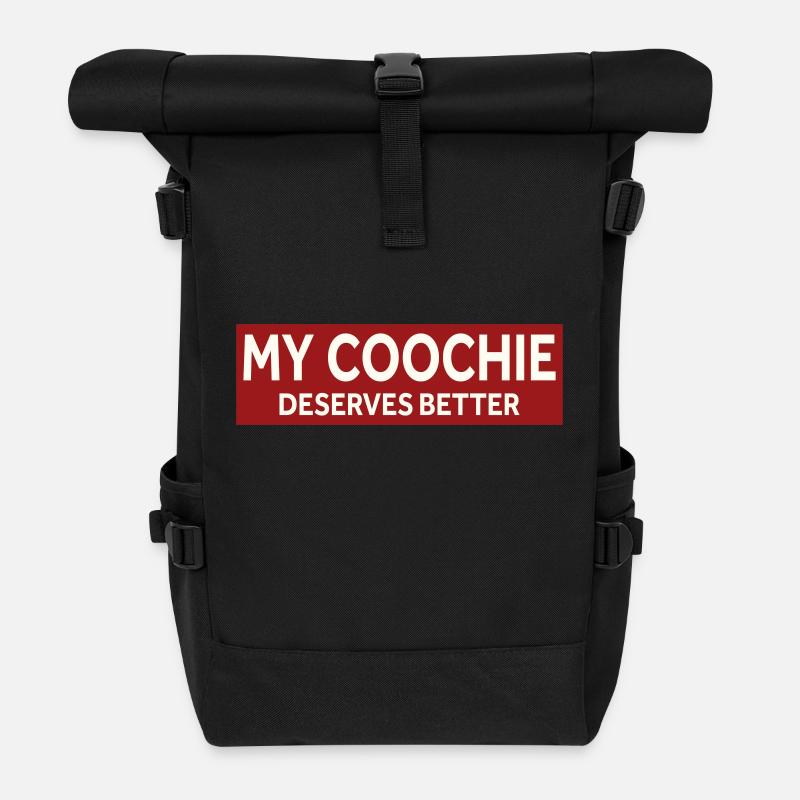 MY COUCHIE DESERVES BETTER - Roll Top Backpack - black