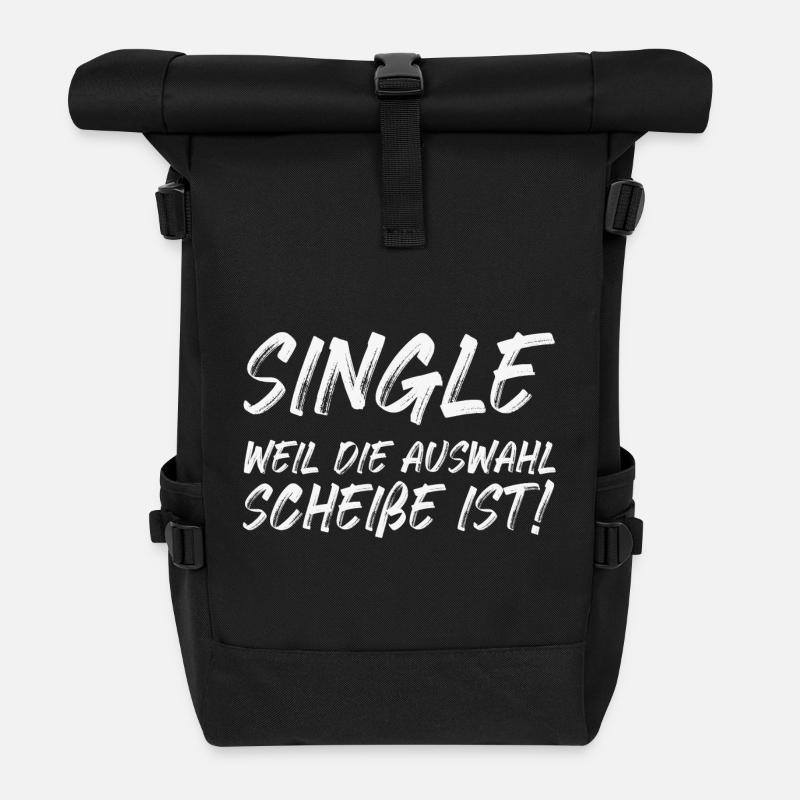 Single weil die Auswahl Scheiße ist - Rolltop Rucksack - Schwarz