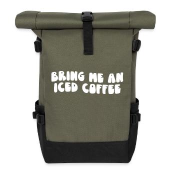 Bring Me an Iced Coffee - Roll Top Backpack - olive/black - Front