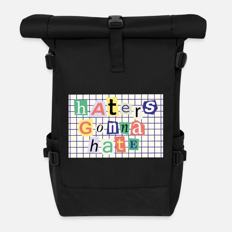 Haters Gonna Hate – Collage-Stil Statement - Rolltop Rucksack - Schwarz