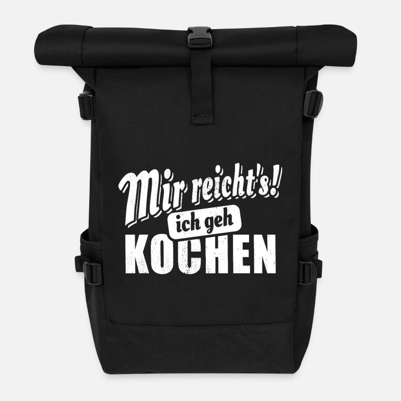 Mir reicht's ich geh kochen - Spruch - Rolltop Rucksack - Schwarz