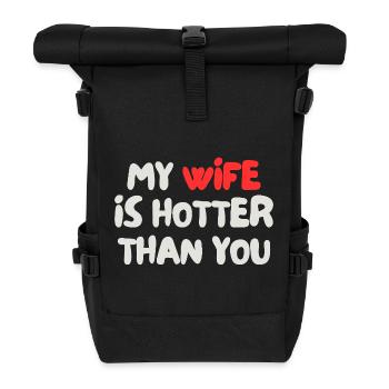 Meine Frau ist heißer als du - Rolltop Rucksack - Schwarz - Vorne