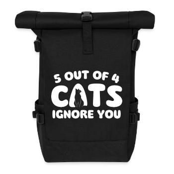 5 Out Of 4 Cats Ignore You Cat Humor - Roll Top Backpack - black - Front