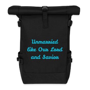Unmarried Like Our Lord - Roll Top Backpack - black - Front