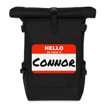 Hello My Name Is Connor Label Name Tag - Roll Top Backpack - black - Front