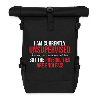 Ich bin derzeit unbeaufsichtigt - Rolltop Rucksack - Schwarz - Vorne