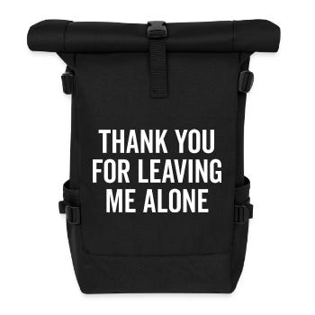 Danke, dass du mich in Ruhe gelassen hast - Rolltop Rucksack - Schwarz - Vorne